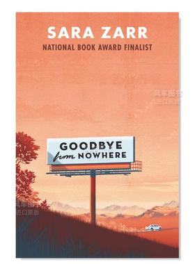 【现货】再见的地方 Goodbye from Nowhere英文儿童绘本原版图书进口书籍ZARR SARA