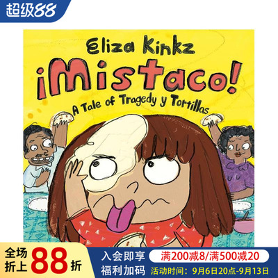 【现货】米斯塔科：关于玉米饼的悲伤故事 Mistaco: a Tale of Tragedy Y Tortillas 原版英文儿童绘本