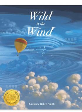【现货】荒野的风 【Grahame Baker-Smith】Wild Is the Wind英文儿童绘本原版图书进口书籍Grahame Baker-Smith