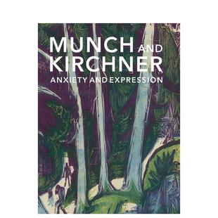 and 英文艺术画册画集 现货 原版 Expression Kirchner 蒙克与凯尔希纳：焦虑与表现主义Munch Anxiety