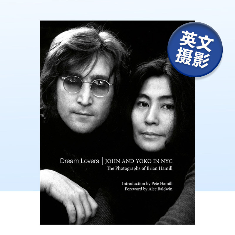 售】dream lovers: 理想情人:约翰·列侬和小野洋子在纽约john&yoko