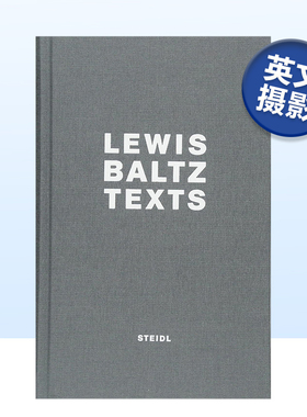 【现货】路易斯·巴尔茨:著作 Lewis Baltz : Texts英文摄影原版图书进口书籍Baltz, Lewis