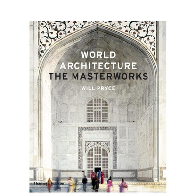 【预售】世界建筑:大师之作 World Architecture: The Masterworks 原版英文建筑设计图书