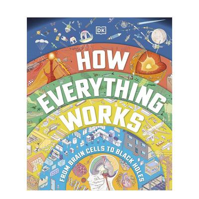 【现货】万事万物如何运作：从脑细胞到黑洞 How Everything Works: From Brain Cells to Black Holes 英文儿童绘本图书