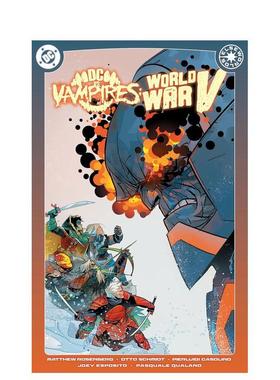 【预售】英文漫画 DC大战吸血鬼：第五次世界大战 卷2 DC vs. Vampires: World War V Vol. 2 原版英文图书