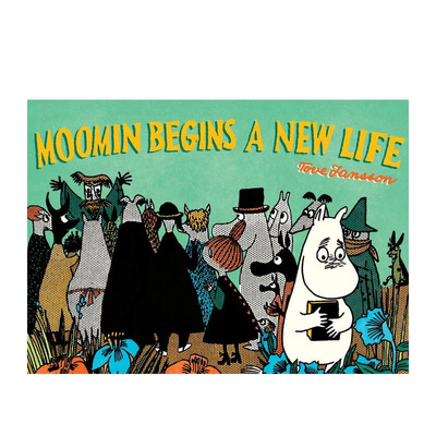【现货】漫画 姆明开始新生活 Moomin Begins a New Life 英文漫画书原版进口图书 Drawn and Quarterly