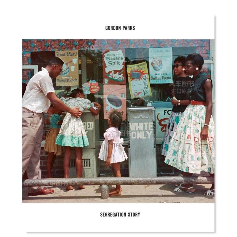 【现货】戈登·帕克斯:种族隔离故事 gordon parks: segregation