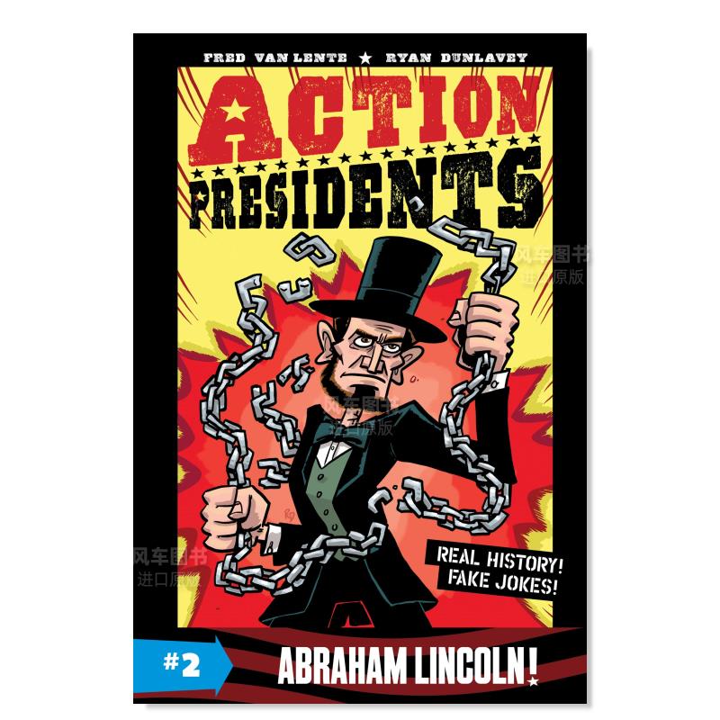 【现货】行动总统2:亚伯拉罕·林肯! Action Presidents 2: Abraham Lincoln!英文儿童原版图书外版进口书籍Van Lente, Fred 书籍/杂志/报纸 艺术类原版书 原图主图