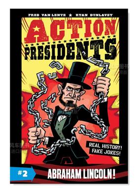 【现货】行动总统2:亚伯拉罕·林肯! Action Presidents 2: Abraham Lincoln!英文儿童原版图书外版进口书籍Van Lente, Fred