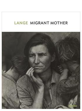 【预售】多萝西娅-兰格作品集 【MoMA One】Dorothea Lange: Migrant Mother， Nipomo， California 英文摄影作品集纪实图书