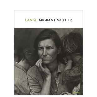 【预售】多萝西娅-兰格作品集 【MoMA One】Dorothea Lange: Migrant Mother， Nipomo， California 英文摄影作品集纪实图书