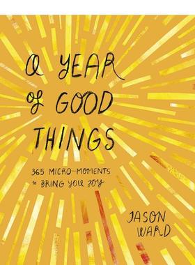 【现货】365个让你快乐的细小瞬间 A Year of Good Things: 365 micro-moments to bring you joy 原版英文心灵励志图书