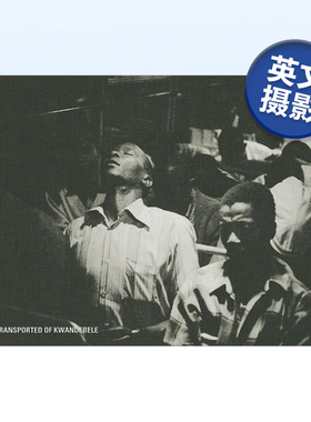 【预售】大卫.戈德布莱特：交通运输途中的夸恩德贝勒 David Goldblatt:The Transported of Kwandebele 英文原版摄影作品集书籍