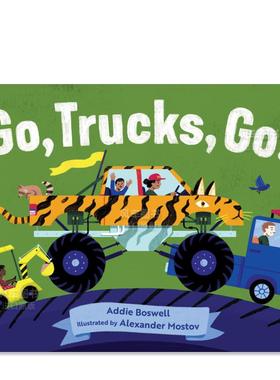 【预售】卡车,走吧! Go, Trucks, Go! 英文儿童绘本原版图书进口书籍Boswell, Addie