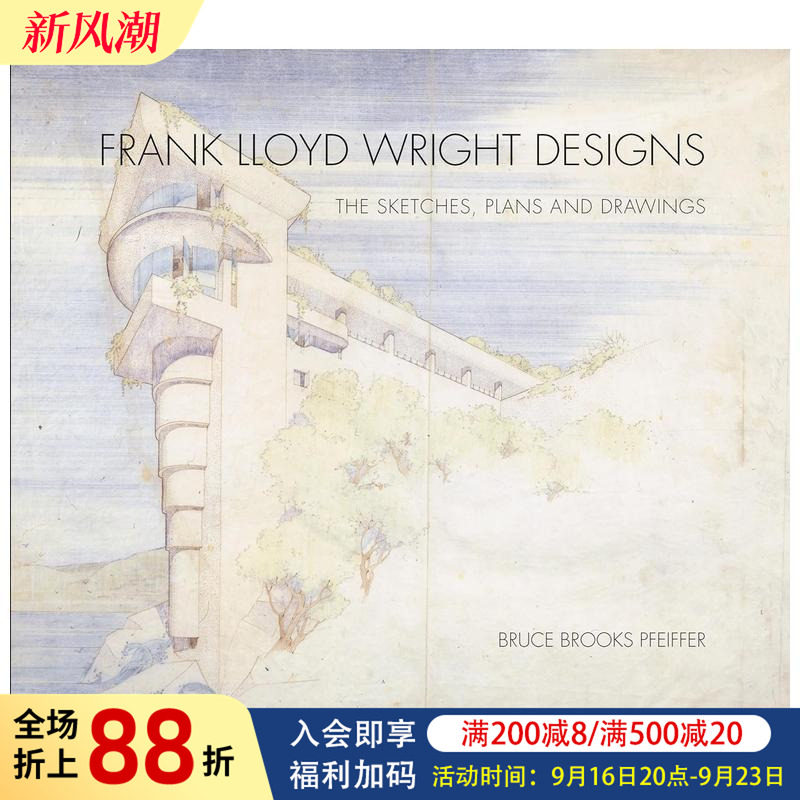 【预售】弗兰克·劳埃德·赖特的设计:草图, 计划和图纸 Frank Lloyd Wright Designs 原版英文建筑设计图书