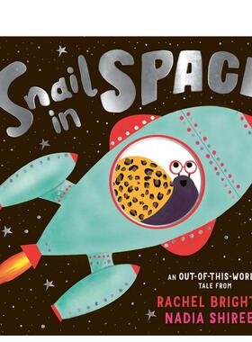 【现货】登陆太空的蜗牛 Snail in Space 英文原版儿童绘本故事书 凯特·格林威大奖提名作者Rachel Bright 精装图画书英语