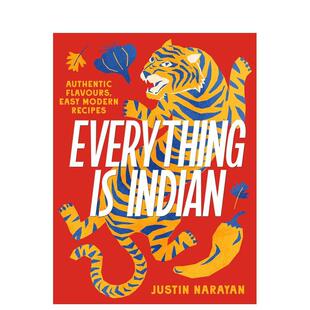 【现货】万物皆印度:地道风味 简易现代食谱Everything Is Indian: Authentic Flavours 正宗食谱 原版英文餐饮生活美食图书