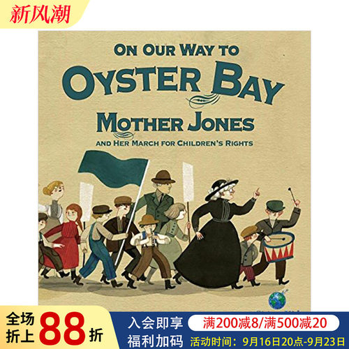 【现货】去牡蛎湾的路上 On Our Way to Oyster bay 英文原版少儿知识科普故事艺术绘本8-12岁 Monica Kulling 维权法律启蒙