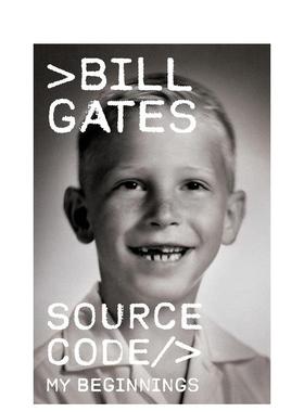 【现货】源代码：我的初心 比尔·盖茨回忆录Source Code:My Beginnings Bill Gates 原版英文文学传记图书书籍