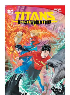 【预售】DC漫画 泰坦：野兽世界之旅 Titans:Beast World Tour 英文漫画书原版进口图书超级英雄系列美漫书籍 Joe Casey