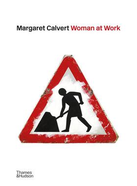 【预售】玛格丽特·卡尔弗特：工作中的女性 Margaret Calvert 原版英文字体图案标志设计 纽约TDC获奖字体设计师图书