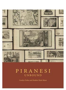 【预售】皮拉内西:释放 Piranesi Unbound 原版英文艺术画册画集图书