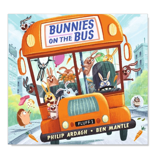 【预售】巴士上的兔子 阳光小兔兔系列图画书 Bunnies on the Bus(Sunny Town Bunnies) 英文原版儿童绘本故事书 Philip Ardagh