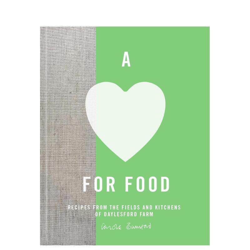 【预售】爱食记：戴尔斯福德农场的田间灶台食谱 A Love for Food原版英文餐饮生活美食 有机可持续食谱图书