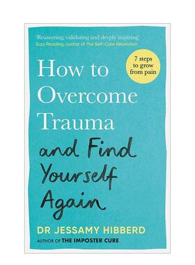 【预售】如何克服创伤并重新找到自己 How to Overcome Trauma and Find Yourself Again 原版英文心灵励志图书