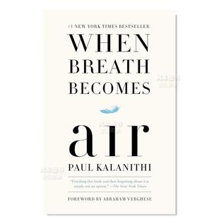 Exp 进口书籍 When 图书外版 原版 当呼吸化为空气英文小说 Air Becomes Breath 预售