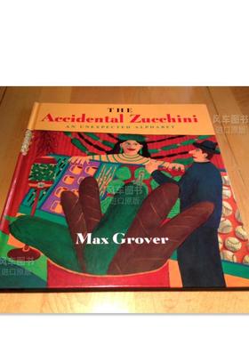 【现货】意外的西葫芦：一个意想不到的字母表 Accidental Zucchini: An Unexpected Alphabet 儿童绘本英文原版图书进口书籍