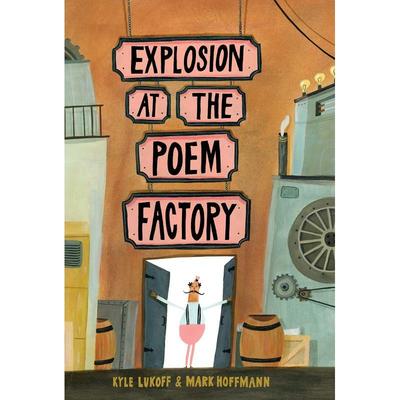 【现货】【插畫師Mark Hoffmann】诗歌工厂的爆炸 Explosion at the Poem Factory 原版英文儿童绘本图书