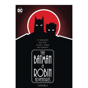 Robin 预售 Batman Adventures 进口图书美漫书籍Paul 蝙蝠侠与罗宾历险记合集 英文漫画书原版 DC漫画 Dini The Omnibus and