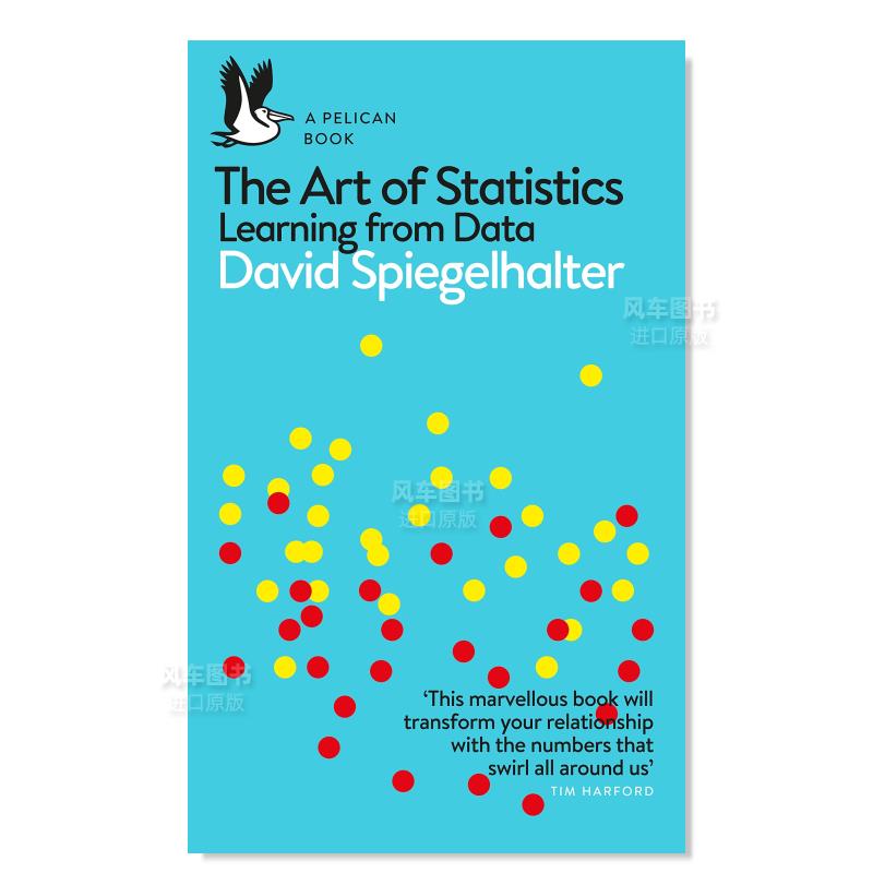 【预 售】统计的艺术：从数据中学习 The Art of Statistics：Learning from Data英文商业行销原版图书进口外版书籍David Spiegel 书籍/杂志/报纸 原版其它 原图主图