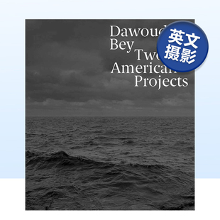 Dawoud Bey 英文原版 预售 地景风光人物肖像摄影集艺术画册书籍黑白 Projects 摄影师乌德·贝：两个美国项目 American Two