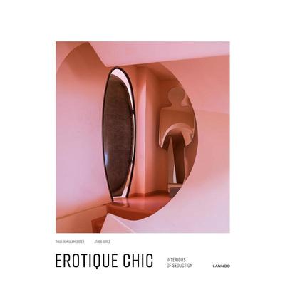 【现货】性感时髦：诱惑的室内设计 Erotique Chic: Interiors of Seduction 原版英文室内设计装饰 进口图书
