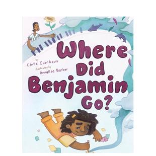Where Did Benjamin 原版 本杰明去哪儿了？ Go? 英文儿童绘本 预售