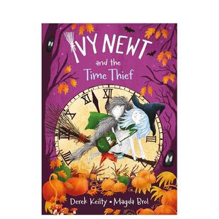 【预售】【米拉克拉王国的艾薇纽特】#2艾薇与时间窃贼 【Ivy Newt in Miracula】原版英文儿童桥梁书 插图初章书图书