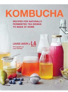 【预售】康普茶:在家制作自然发酵茶饮 Kombucha 英文原版进口图书外版书籍