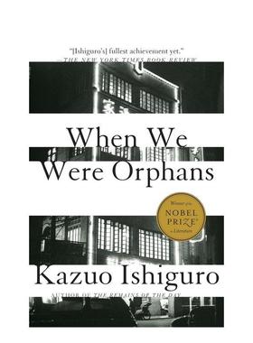 【预售】我辈孤雏 When We Were Orphans 原版英文文学小说图书