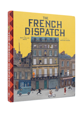 【现货】韦斯·安德森作品集：法兰西特派 【Wes Anderson Collection】The French Dispatch生活英文原版图书进口书籍Matt Zolle