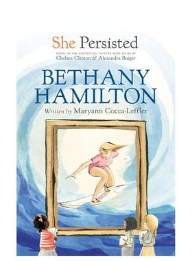 【预售】坚持不懈的她：贝瑟尼·汉密尔顿 She Persisted: Bethany Hamilton 原版英文儿童章节书