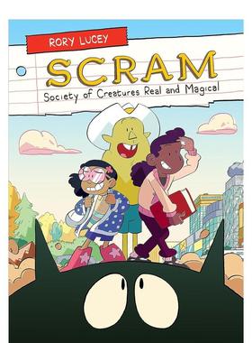 【预售】SCRAM:真实与魔法生物协会(平装) SCRAM:Society of Creatures Real and Magical 原版英文儿童漫画英语启蒙读物进口书籍