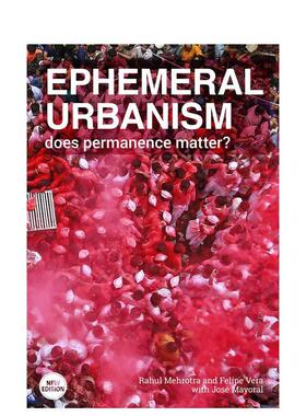 【现货】短暂的都市生活:持久性重要吗? Ephemeral Urbanism: Does Permanence Matter? 原版英文城市规划进口图书
