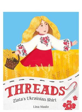 【预售】线：兹拉塔的乌克兰衬衫 Threads: Zlata’s Ukrainian Shirt 原版英文儿童绘本