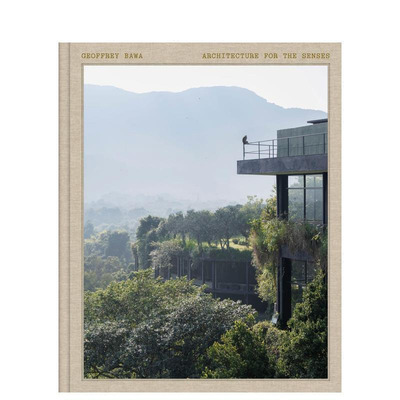 【预售】杰弗里·巴瓦：感官建筑 Geoffrey Bawa:Architecture for the Senses 英文建筑设计 亚洲建筑之父 个展回顾进口书