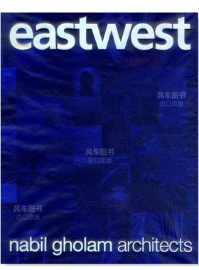 【现货】Eastwest :Nabil Gholam Achitects，东/西:纳比尔·古兰建筑作品英文建筑风格与材料构造 原版图书外版进口书籍