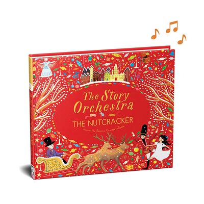 【现货】故事管弦乐队：芭蕾舞剧-胡桃夹子 【Story Orchestra】Nutcracker 原版英文儿童趣味图书书籍