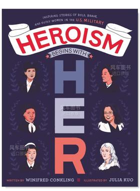 【现货】英雄主义从她开始 Heroism Begins with Her英文儿童绘本原版图书进口书籍Conkling, Winifred