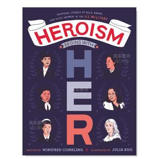 Heroism Begins with 图书进口书籍Conkling 英雄主义从她开始 Her英文儿童绘本原版 Winifred 现货